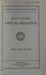 National University Law School Sixty-Fourth Annual Register, 1932-1933 by National University