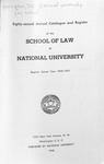Eighty-Second Annual Catalogue and Register of the School of Law of National University, 1950-1951 by National University